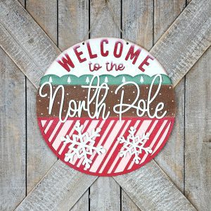 Welcome To The North Pole Rounds